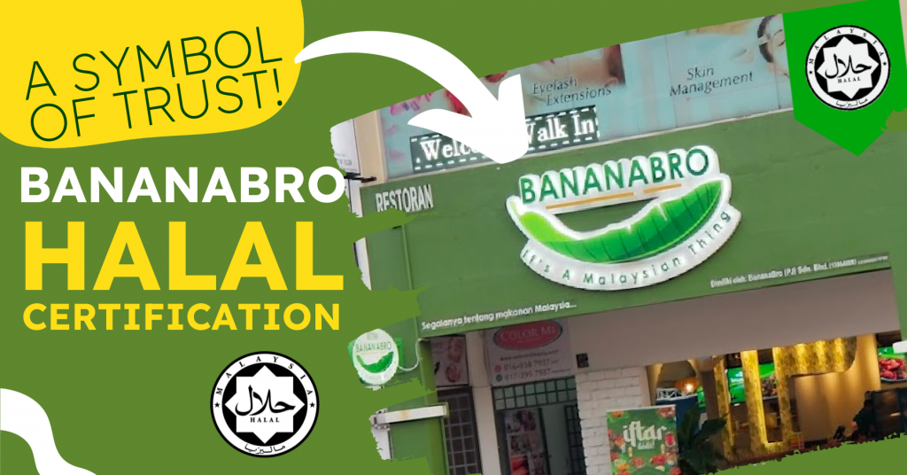 BananaBro Halal Certification, banana leaf rice malaysia, halal jakim cert